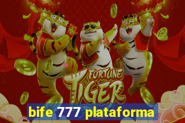 bife 777 plataforma